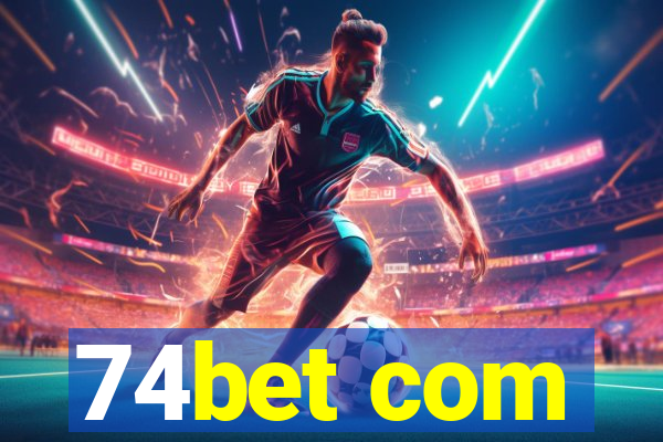74bet com